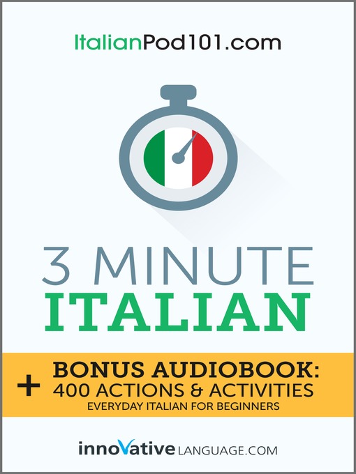 Title details for 3-Minute Italian by Innovative Language Learning, LLC - Wait list